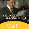 affiche il était une fois... le goût des autres