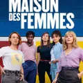 affiche la maison des femmes