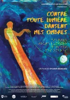 Affiche Contre toute lumière dansent mes ombres