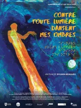 affiche contre toute lumière dansent mes ombres